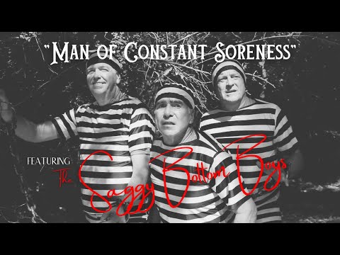 Saggy Bottom Boys - Man of Constant Soreness