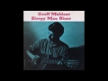 Geoff Muldaur : The Rain Don't Fall on Me