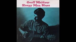 Geoff Muldaur : The Rain Don' Fall on Me
