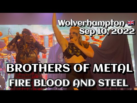 Brothers of Metal - Fire Blood And Steel @Wolverhampton🇬🇧 September 10, 2022 LIVE HDR 4K