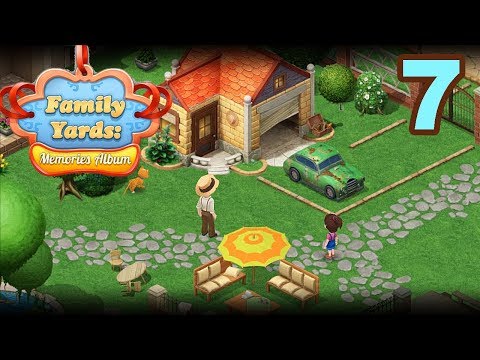 FAMILY YARDS MEMORIES ALBUM - WALKTHROUGH GAMEPLAY - PART 7 (iOS | ANDROID)