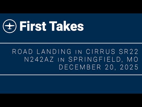 First Takes: Cirrus SR22 Power Loss Over Missouri: Critical CAPS Lessons for Pilots