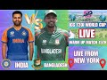 LIVE ICC MEN'S T20I WORLD CUP 2024 || LIVE 15TH WARM UP MATCH INDIA VS BANGLADESH ||@ICCT20WORLDCUP