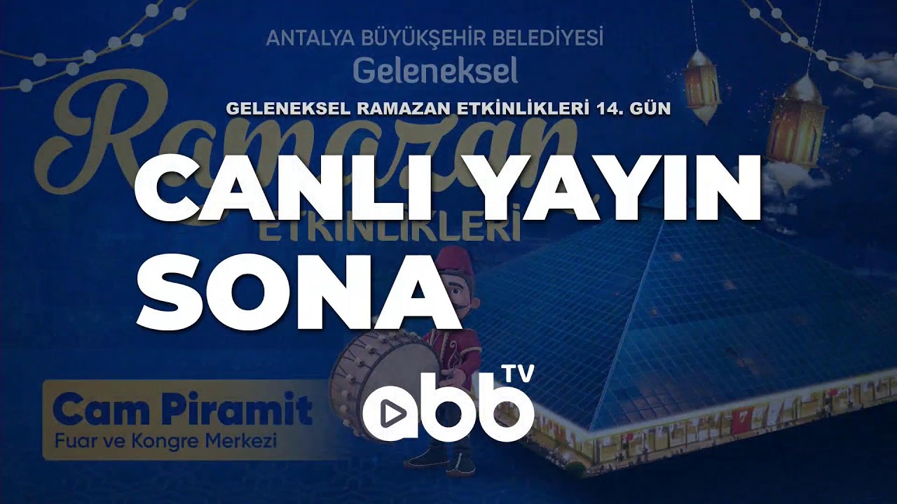 ANTALYA BÜYÜKŞEHİR BELEDİYESİ GELENEKSEL RAMAZAN ETKİNLİKLERİ | 04.03.2026