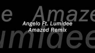 Lumidee ft Angelo - Amazed remix