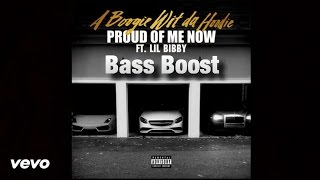 A Boogie Wit Da Hoodie ft. Lil Bibby - Are You Proud Of Me Now ~BASS BOOSTED~