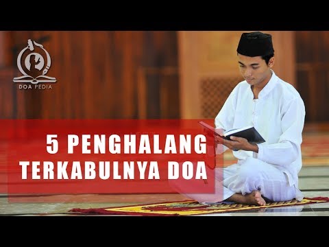 Penyebab Doa Tidak Terkabul, Inilah 5 Penghalang Terkabulnya Doa