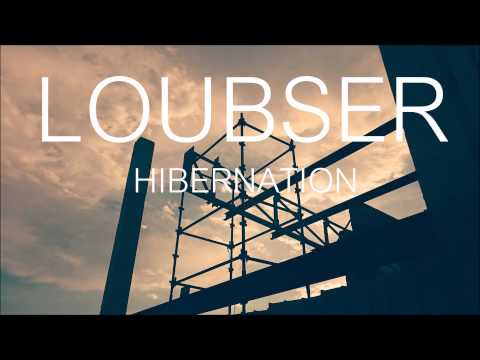 Loubser - Hibernation