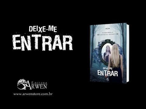 Booktrailer: Deixe-me Entrar - Letcia Godoy