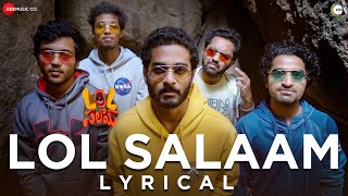 LOL Salaam - Lyrical | Sagar | Shreemani | Ajay Arasada | Naani Bandreddi