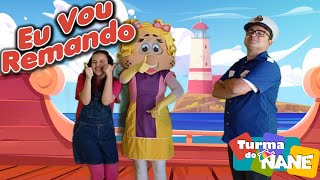 Eu Vou Remando! 🚣‍♂️ Uma Aventura Musical - Turma do Nane