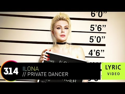 Ilona - Private Dancer (Official Lyric Video HQ)