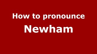 How to pronounce Newham