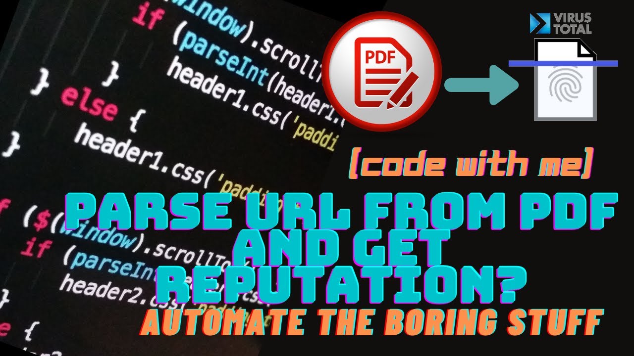 [CodewithMe]Parsing URL from PDF and evaluate the site if malicious: Automate SOC tasks Easy