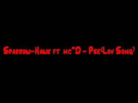 Sparrow-Hawk ft. mc.D - Pse(Lov Song)