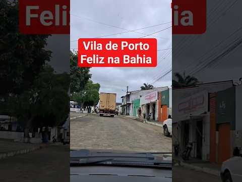Vilarejo de Porto Feliz em Piritiba Bahia #nordeste