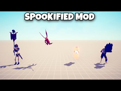 SPOOKIFIED MOD SHOWCASE - Totally Accurate Battle Simulator TABS
