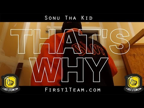 Thats Why (Prod. Bo Beats) - Sonu Tha Kid