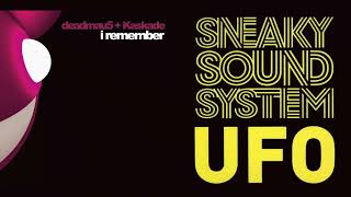 I Remember a UFO (deadmau5 &amp; Kaskade x Sneaky Sound System) [DJ ZAX Mashup]
