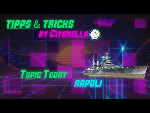 World of Warships | Tipps & Tricks Deutsch | Napoli