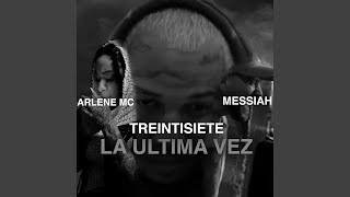 Video La Ultima Vez de Treintisiete 3730 