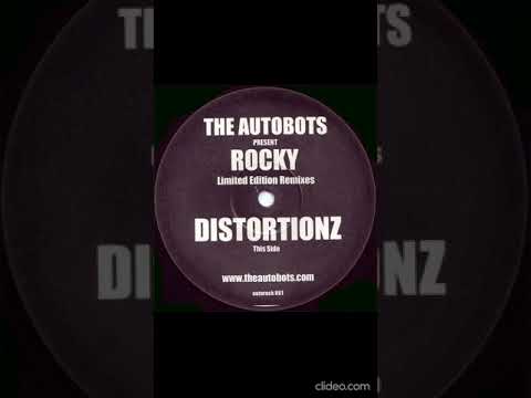 Autobots - Rocky (Distortionz Remix)