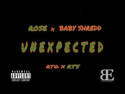 Trefrom Rose X  Baby Shredd - Unexpected