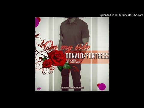 Donald The Fortress - On My Side