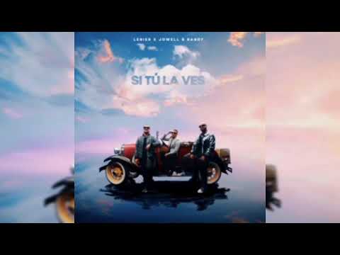 LENIER x JOWELL & RANDY - Si La Vez (Audio Oficial)