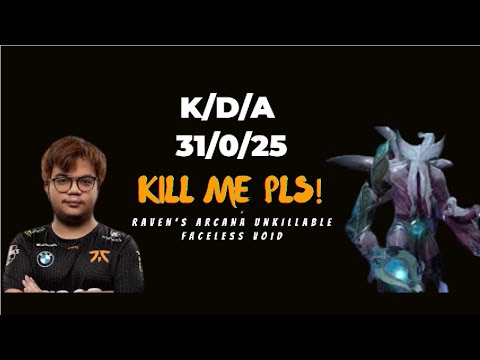 RAVEN FACELESS VOID, UNKILLABLE 31 KILLS, 0 DEATH