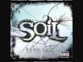 Soil - Last chance (hq + lyrics)