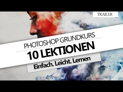 Photoshop Grundkurs | Spielerisch Photoshop lernen | 10 Videos + Vorlagen