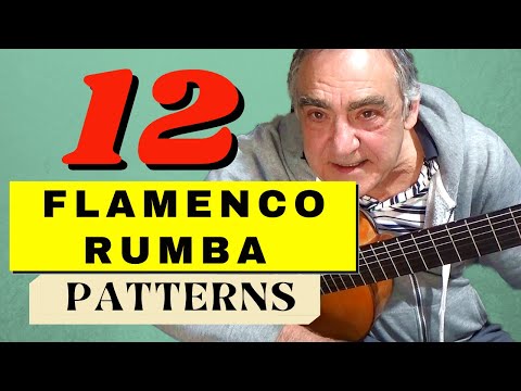 12 flamenco Rumba strumming patterns. Tutorial and tab