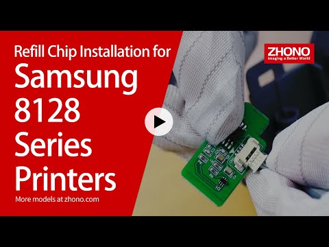 Refill Chip Installation for Samsung 8128 Series Printers