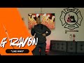 G Ravon Lady Who FireHouse Freestyle
