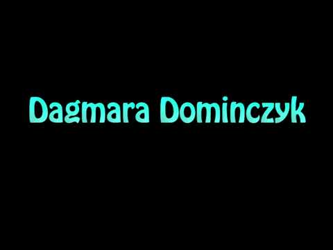 Learn How To Pronounce Dagmara Dominczyk