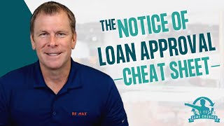 The Notice of Loan Approval Cheat Sheet For Agents