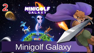 Let's Play Minigolf Galaxy w/ Bog Otter ► Episode 2