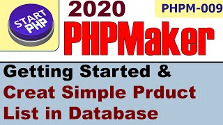 Getting started with PHPMaker 2020 Create Simple Product List #PHP2020-1