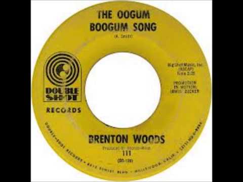 Brenton Wood - The Oogum Boogum Song 1967
