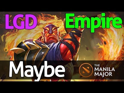 Maybe - Ember Spirit - LGD Empire Game 2 - Manila Major Dota 2