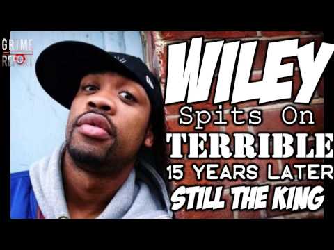 Wiley Spits On Terrible 15 Years Later
