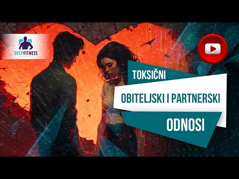 Toksični obiteljski i partnerski odnosi