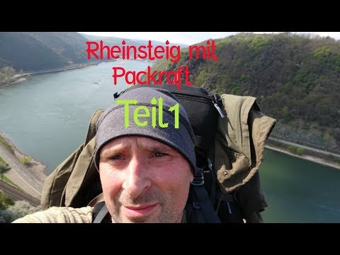 Teil1 Rheinsteig von St. Goarshausen–Kaub und mit dem Packraft zurück
