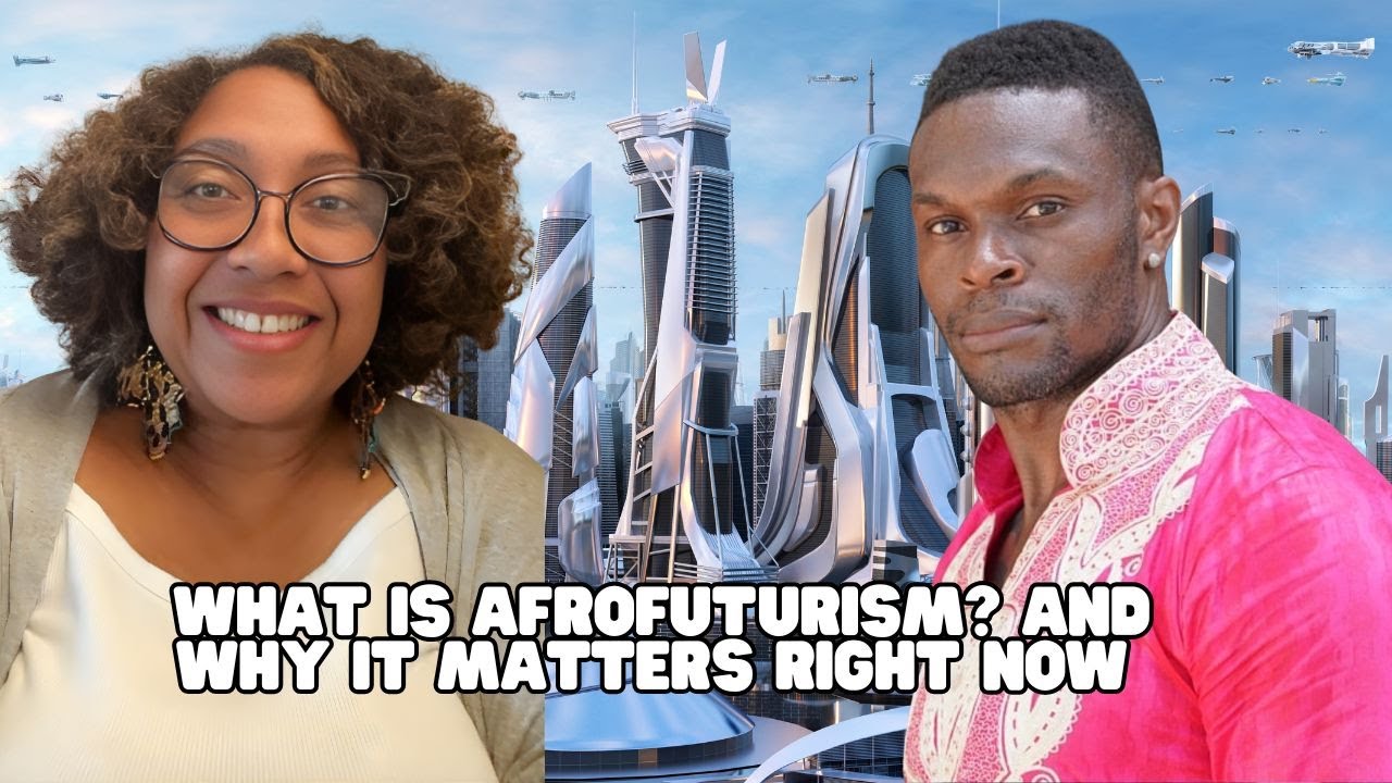 What Is Afrofuturism? And Why It Matters Right Now w/ Dr. LaWana Richmond