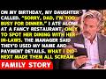 My Daughter Skipped My Birthday Dinner — Then Used My Payment Details to Dine With Her In-Laws