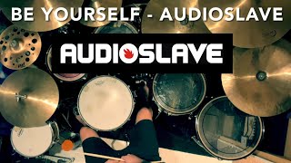 Download lagu Be Yourself - Audioslave | Drum Cover mp3 Download lagu Be Yourself - Audioslave | Drum Cover mp3