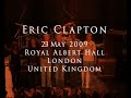 Eric Clapton 23 May 2009 London RAH Complete Show