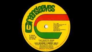 PAPA MICHIGAN & GENERAL SMILEY - The ghetto man 12 inches (1982 Greensleeves)