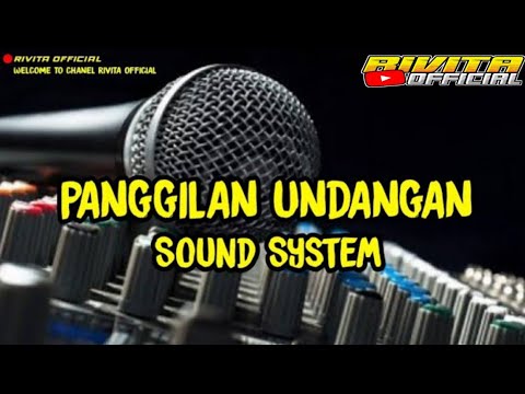 PANGGILAN UNDANGAN sound system